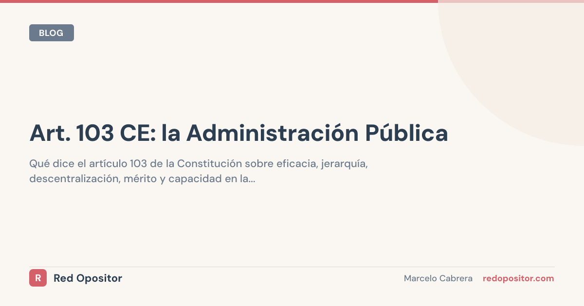 Art. 103 CE: 5 principios Administración | Examen