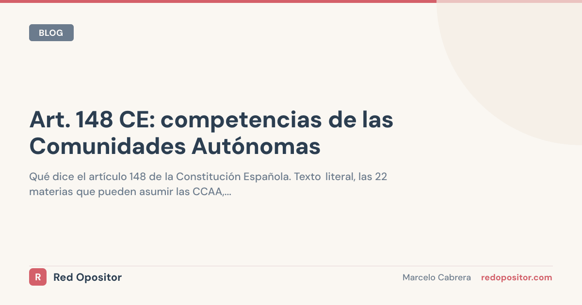 Artículo 148 CE: las 22 competencias autonómicas (explicadas)