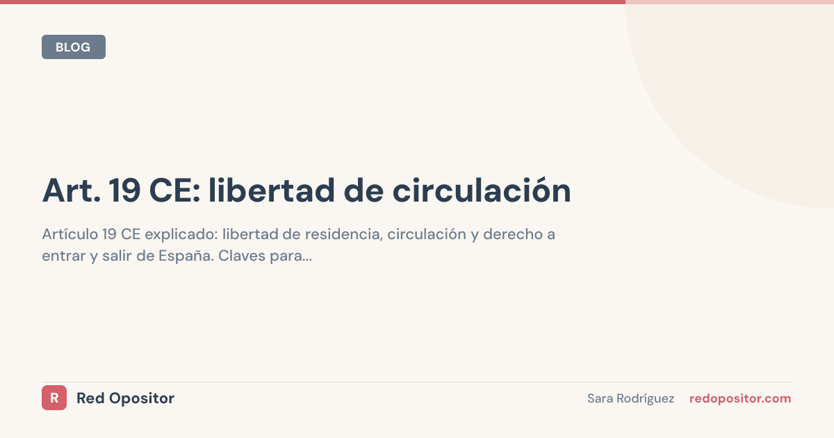 Art. 19 CE: Circulación y residencia | Oposiciones