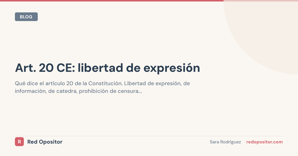 Art. 20 CE: Libertad de expresión | Test Oposiciones