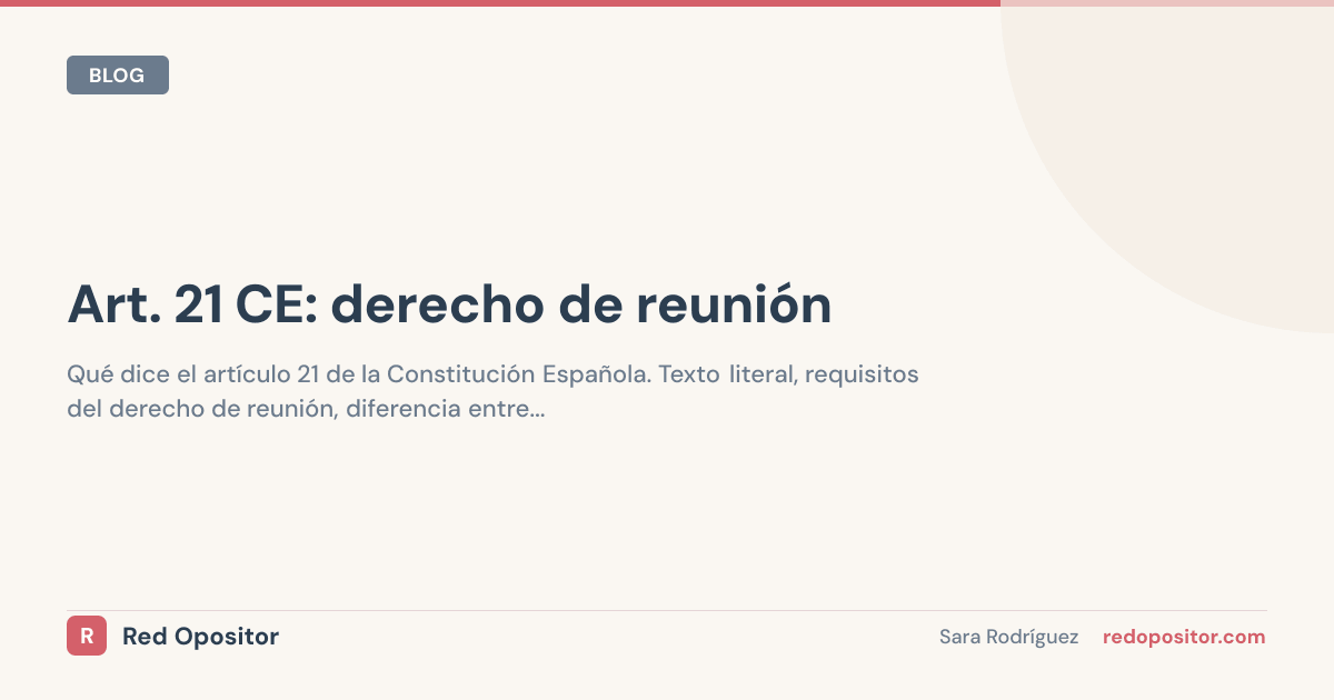 Artículo 21 CE: derecho de reunión (explicado con ejemplos)