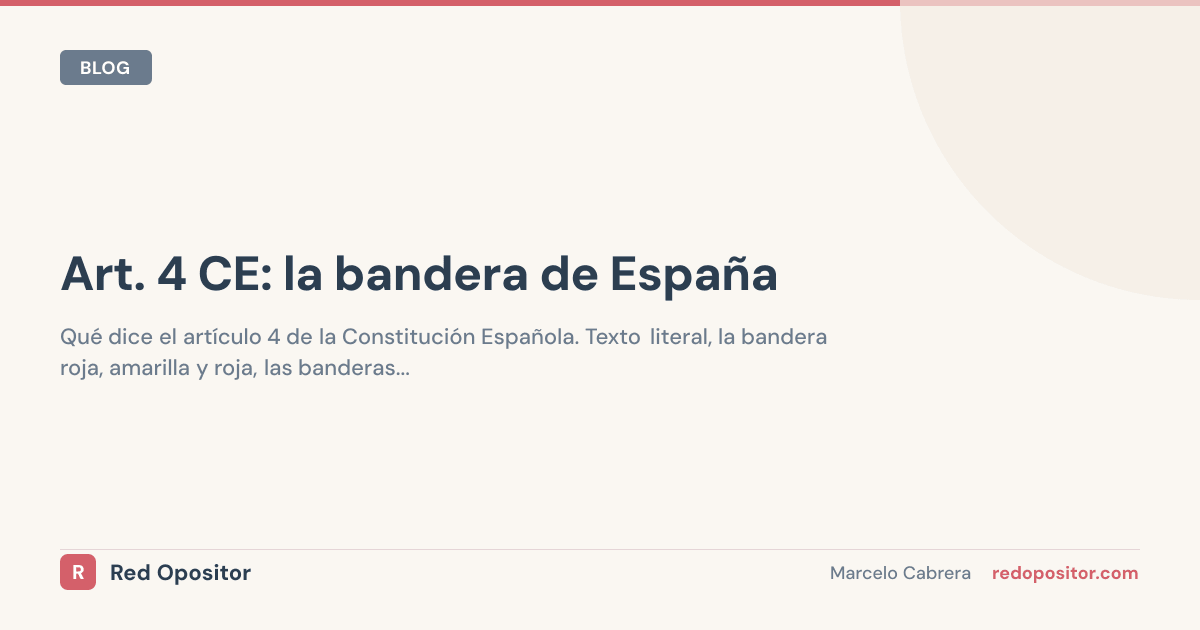 Artículo 4 CE: Bandera de España [Examen Resuelto]