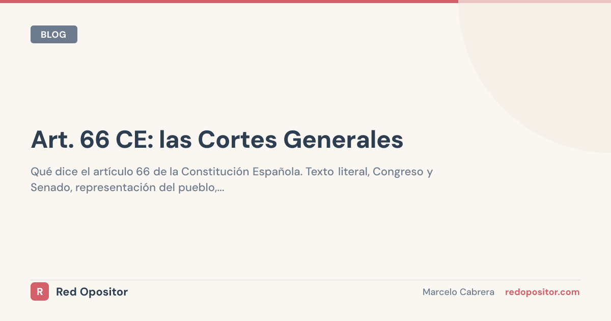 Art. 66 CE: Cortes Generales | Resumen Oposiciones