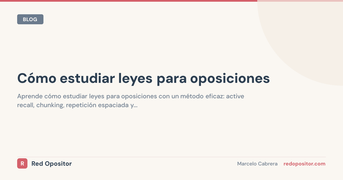 Cómo estudiar leyes para oposiciones