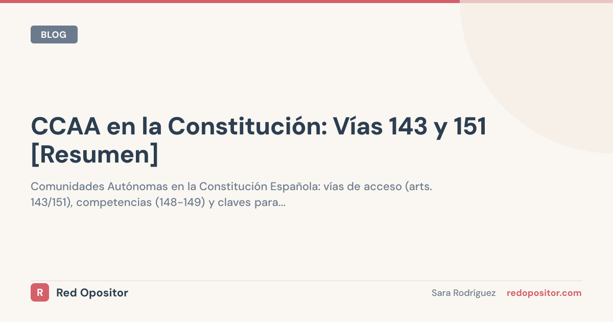 CCAA en la Constitución: arts. 137-158 (resumen oposiciones)