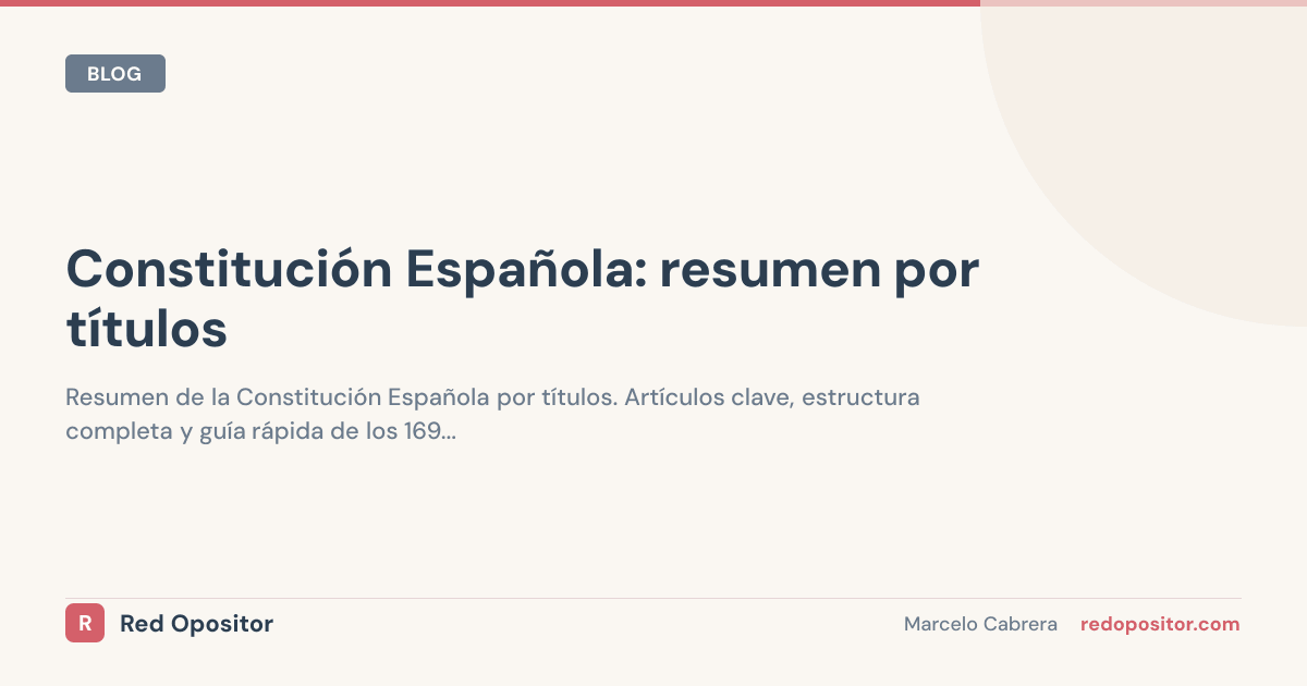 Constitución Española: resumen por títulos