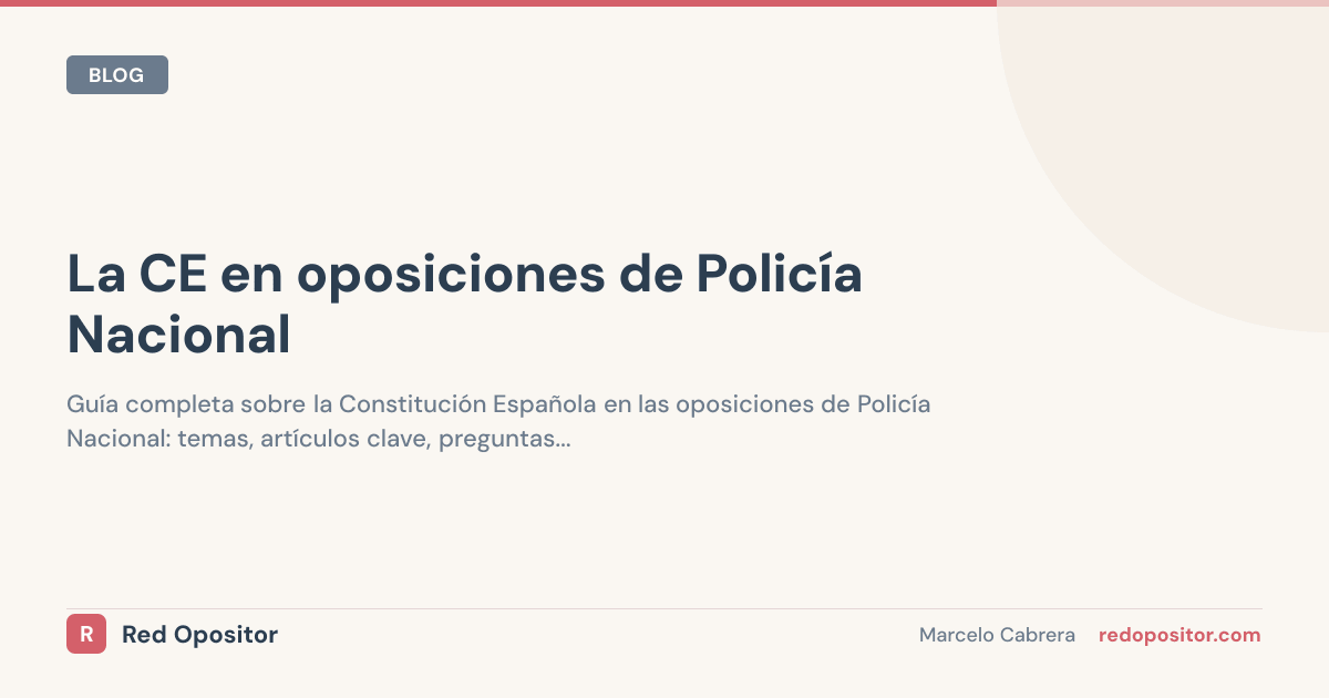 La CE en oposiciones de Policía Nacional