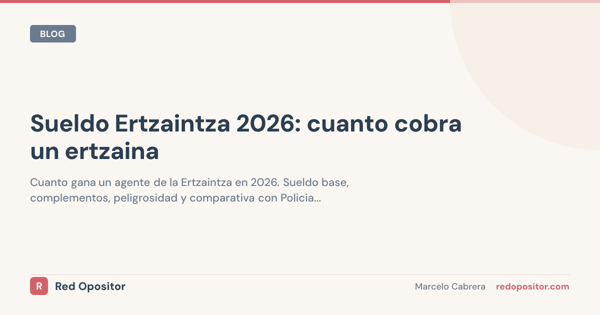 Sueldo Ertzaintza 2026: ¿cuánto cobra? (2.400-3.200€ netos/mes)