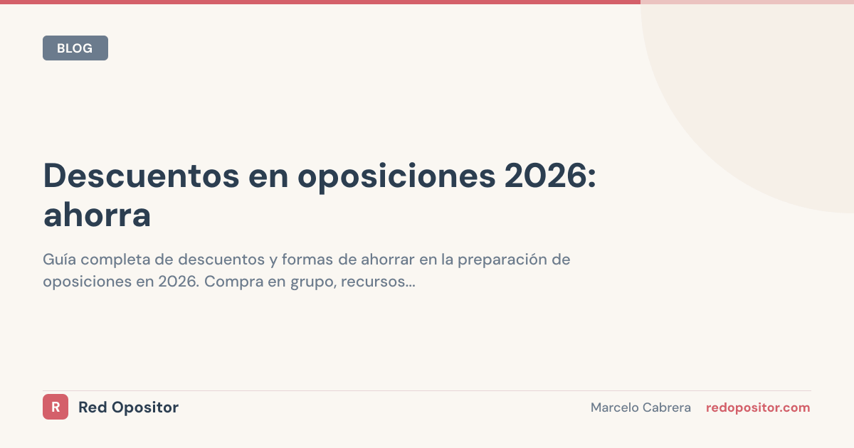 Descuentos en oposiciones 2026: ahorra