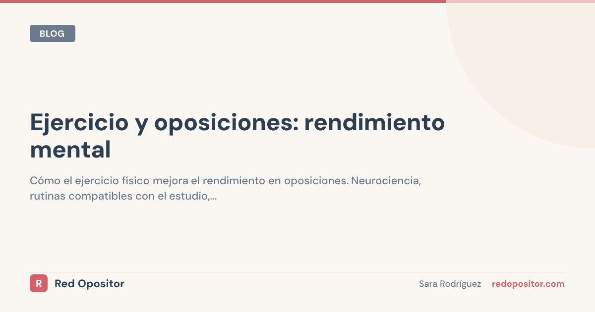 Ejercicio y oposiciones: rendimiento mental