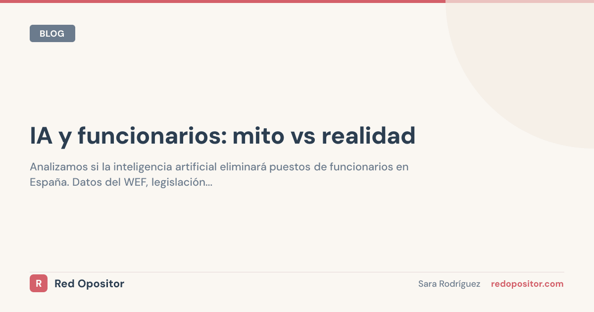 ¿La IA eliminará funcionarios? Mito vs realidad