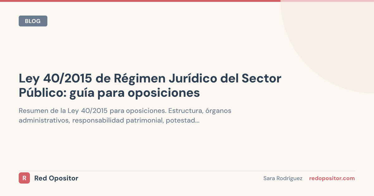 Ley 40/2015 de Régimen Jurídico del Sector Público: guía para oposiciones