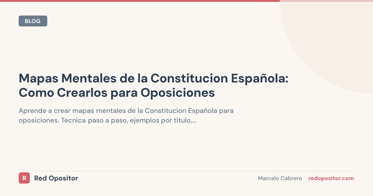 Mapas Mentales de la Constitución Española: Cómo Crearlos para Oposiciones