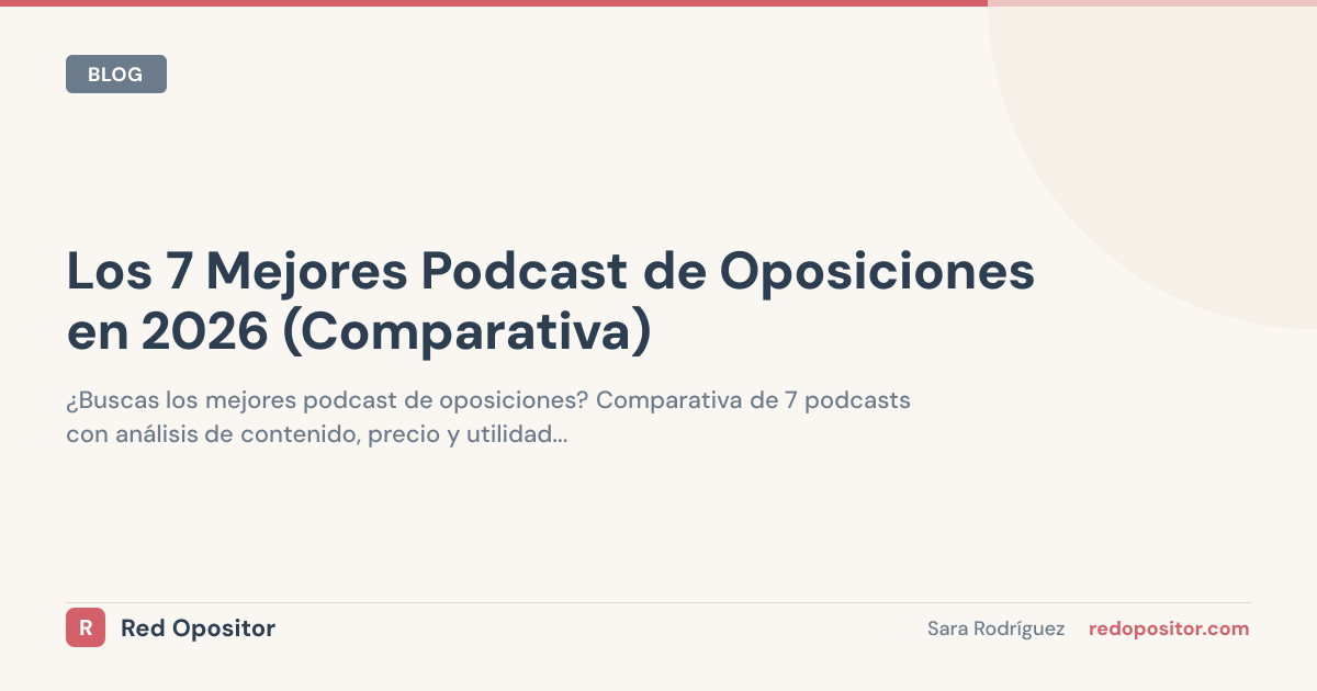 Ranking: Top 7 Mejores Podcast Oposiciones 2026