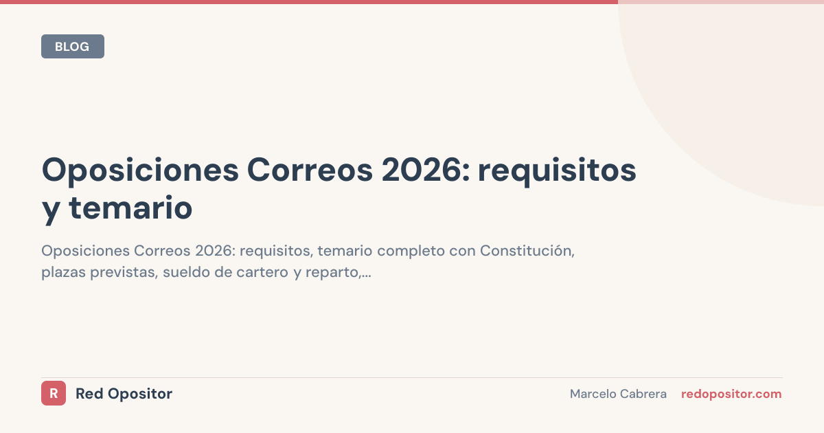 Oposiciones Correos 2026: requisitos y temario