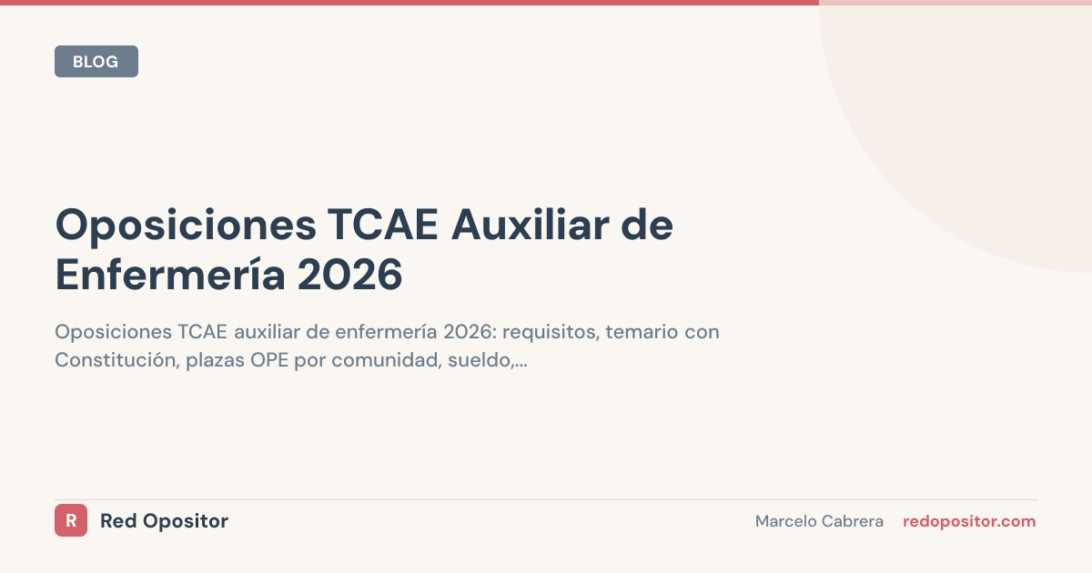 Oposiciones TCAE Auxiliar Enfermería 2026 [Guía]