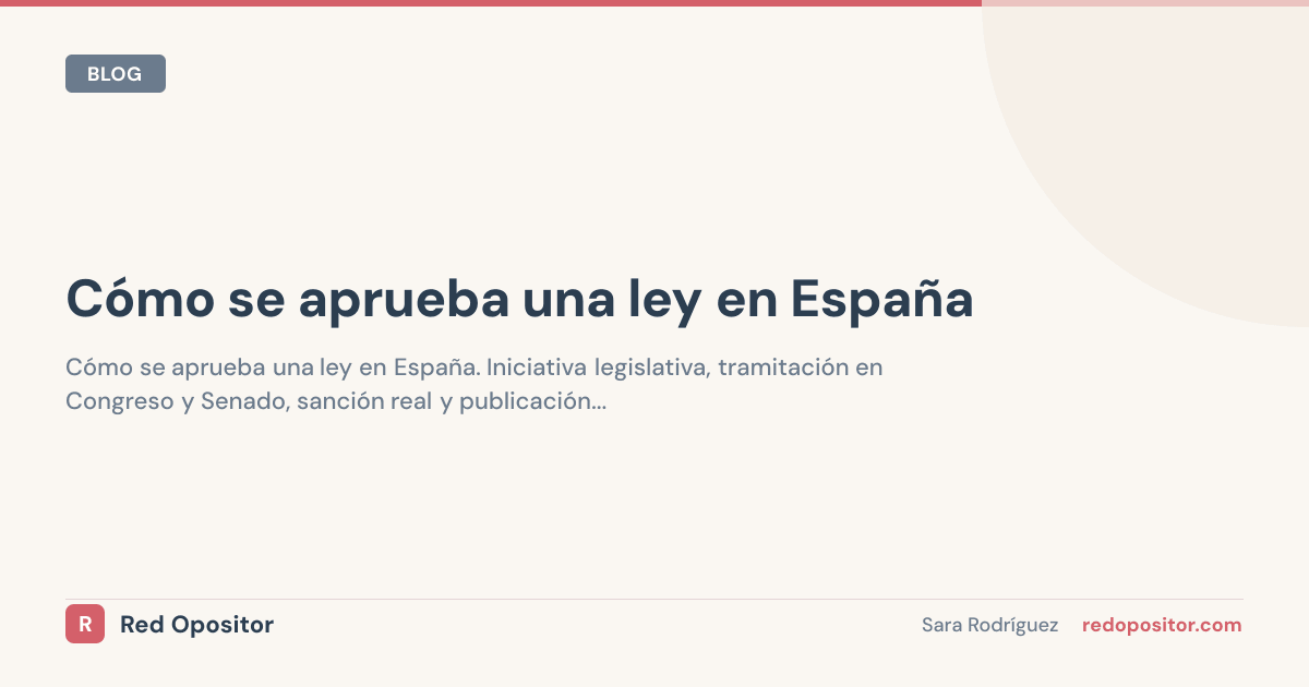 Cómo se aprueba una ley en España