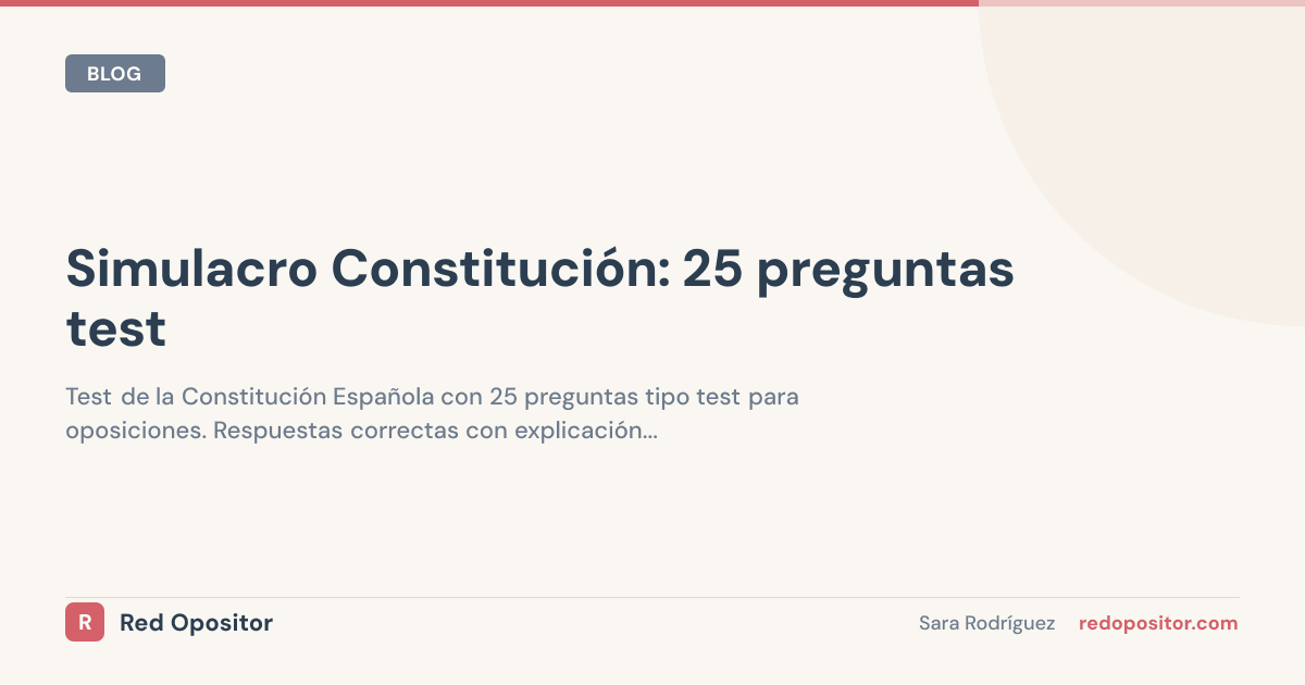 Simulacro Constitución: 25 preguntas test