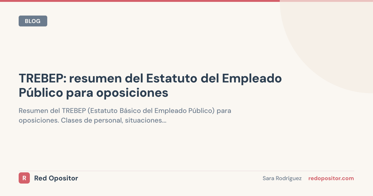 TREBEP 2026: resumen completo para oposiciones (100 artículos explicados)